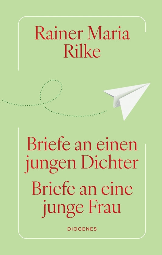 Briefe an einen jungen Dichter / Briefe an eine junge Frau (Rainer Maria Rilke)