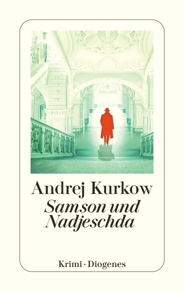Samson und Nadjeschda (Andrej Kurkow)