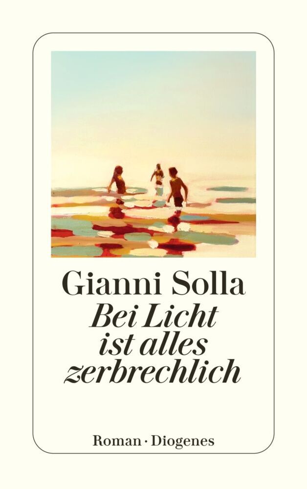 Bei Licht ist alles zerbrechlich (Gianni Solla)