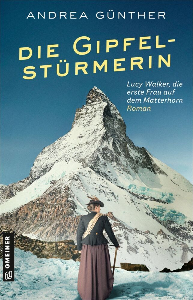 Die Gipfelstürmerin (Andrea Günther)