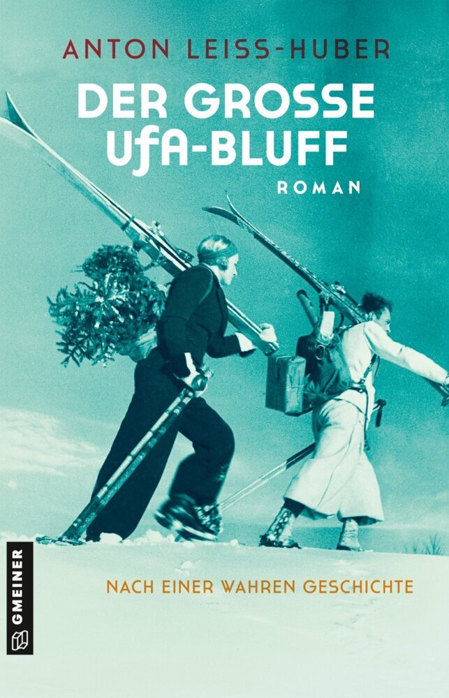 Der große UFA-Bluff (Anton Leiss-Huber)