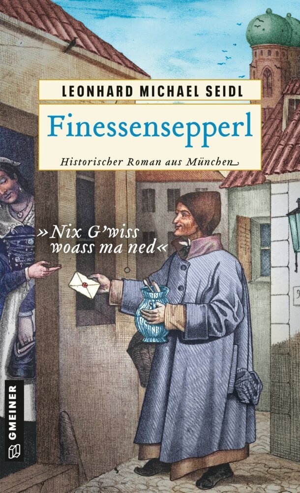 Finessensepperl (Leonhard Michael Seidl)
