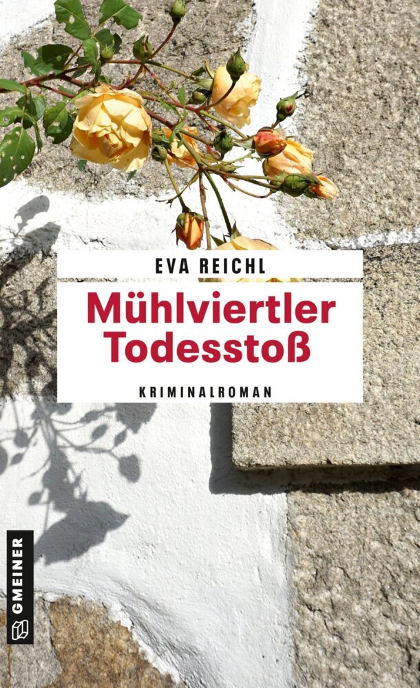 Mühlviertler Todesstoß (Eva Reichl)
