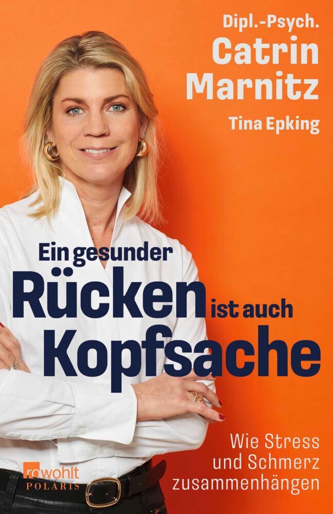 Ein gesunder Rücken ist auch Kopfsache (Catrin Marnitz)