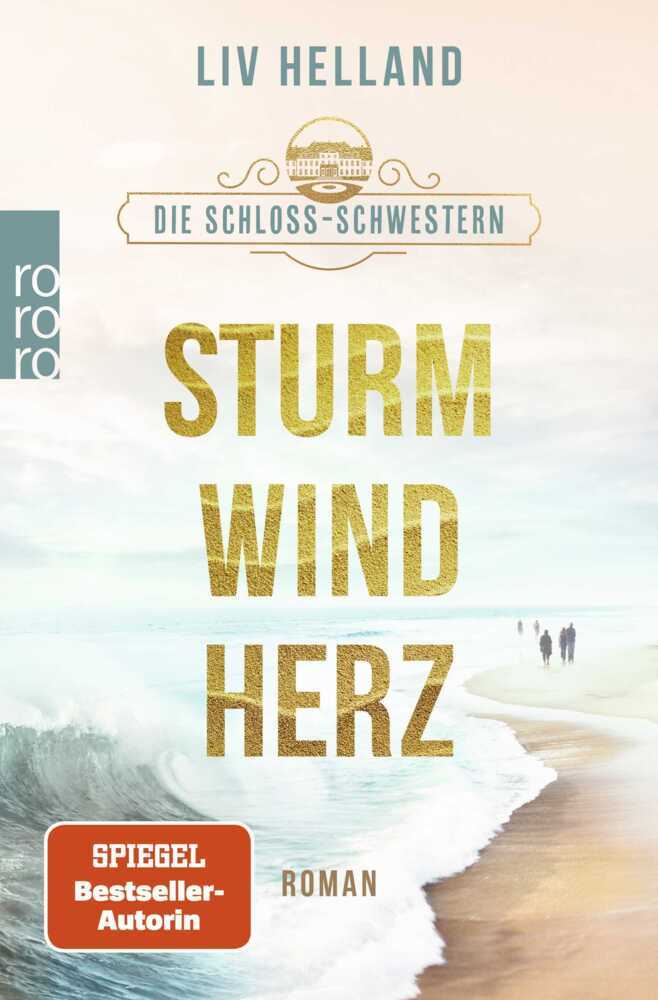 Die Schloss-Schwestern: Sturmwindherz (Liv Helland)