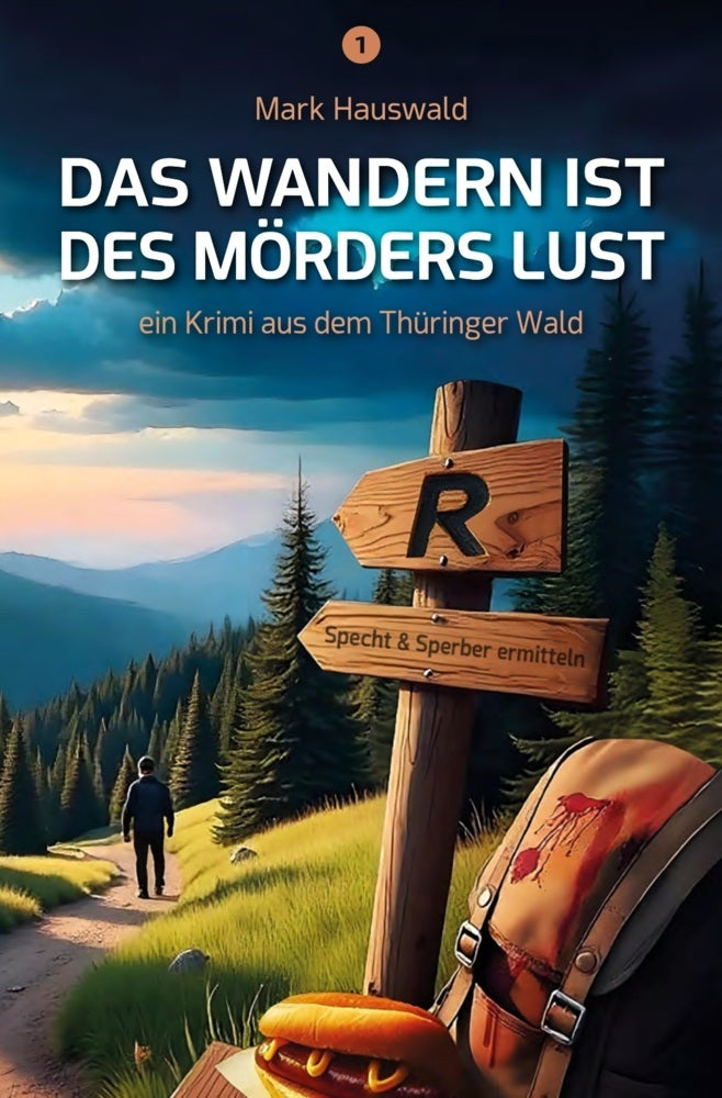 Das Wandern ist des Mörders Lust (Mark Hauswald)