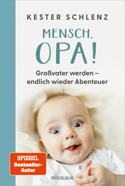 Mensch, Opa! (Kester Schlenz)