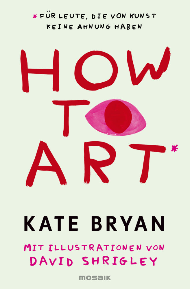 How to Art* (Kate Bryan)