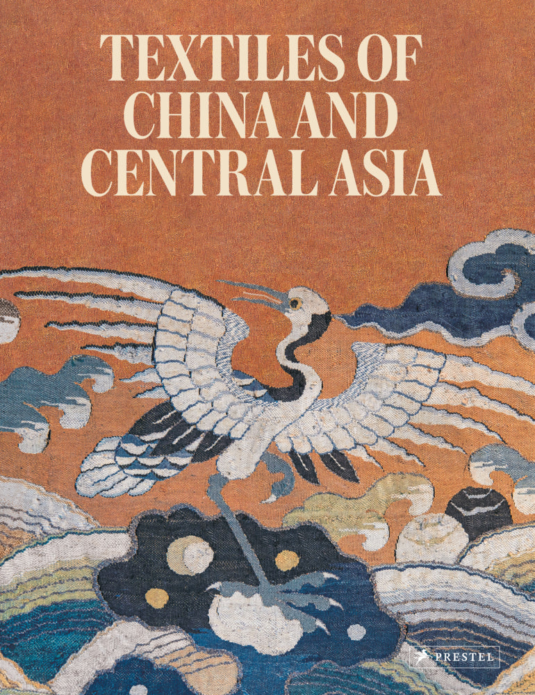 Textiles of China and Central Asia (Mariachiara Gasparini)