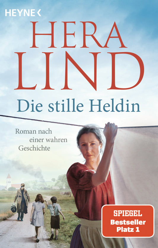 Die stille Heldin (Hera Lind)