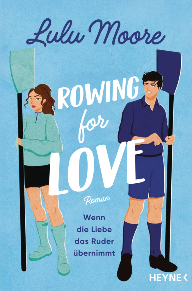 Rowing for Love: Wenn die Liebe das Ruder übernimmt (Lulu Moore)