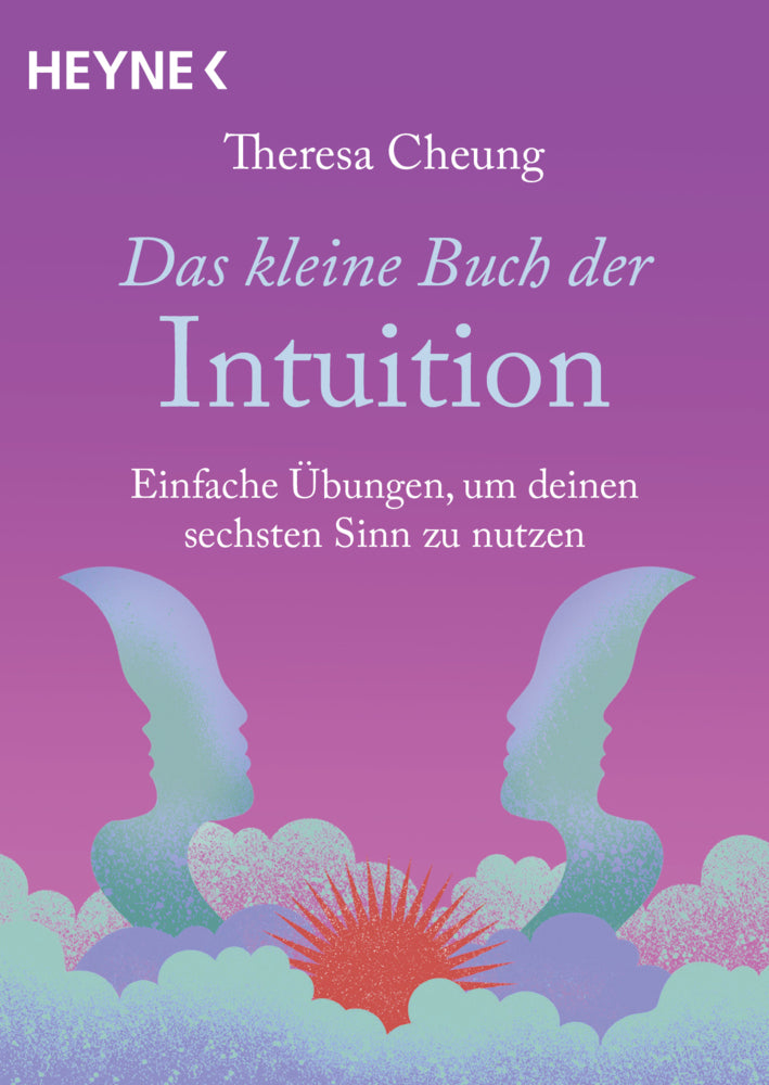 Das kleine Buch der Intuition (Theresa Cheung)