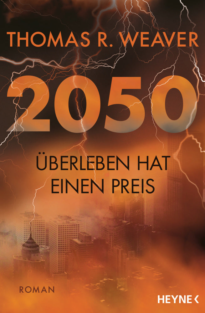 2050 - Überleben hat einen Preis (Thomas R. Weaver)