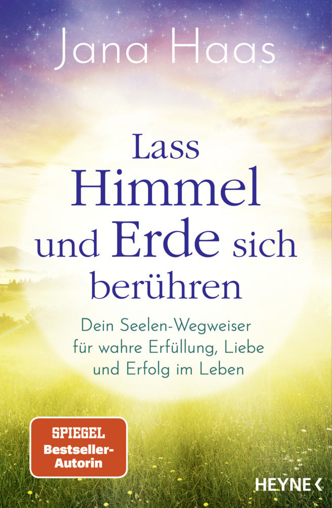 Lass Himmel und Erde sich berühren (Jana Haas)
