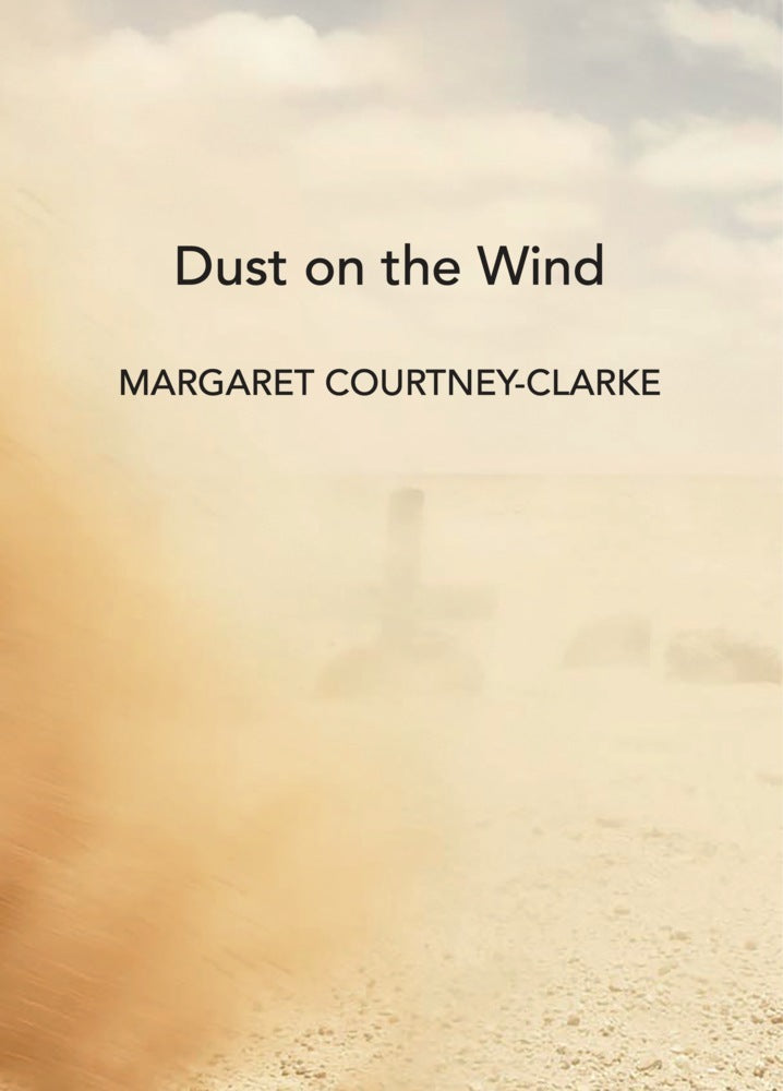 Dust on the Wind (Margaret Courtney-Clarke)