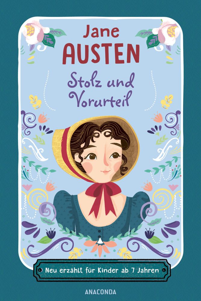 Stolz und Vorurteil. Neu erzählt für Kinder ab 7 Jahren (Jane Austen)