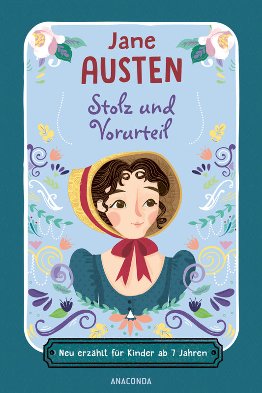 Stolz und Vorurteil. Neu erzählt für Kinder ab 7 Jahren (Jane Austen)