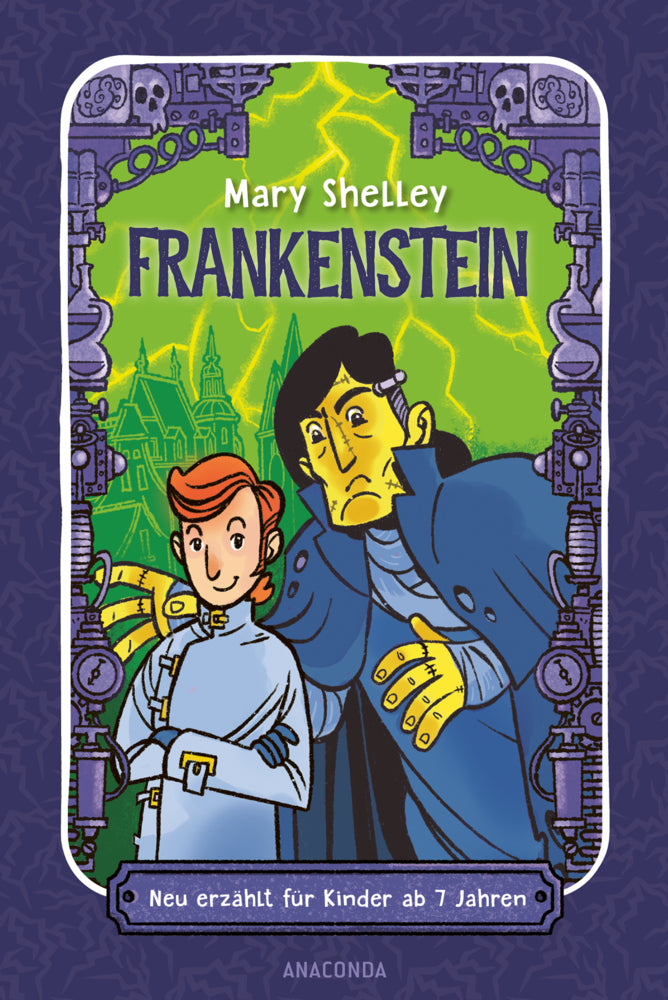 Frankenstein. Neu erzählt für Kinder ab 7 Jahren (Mary Shelley)