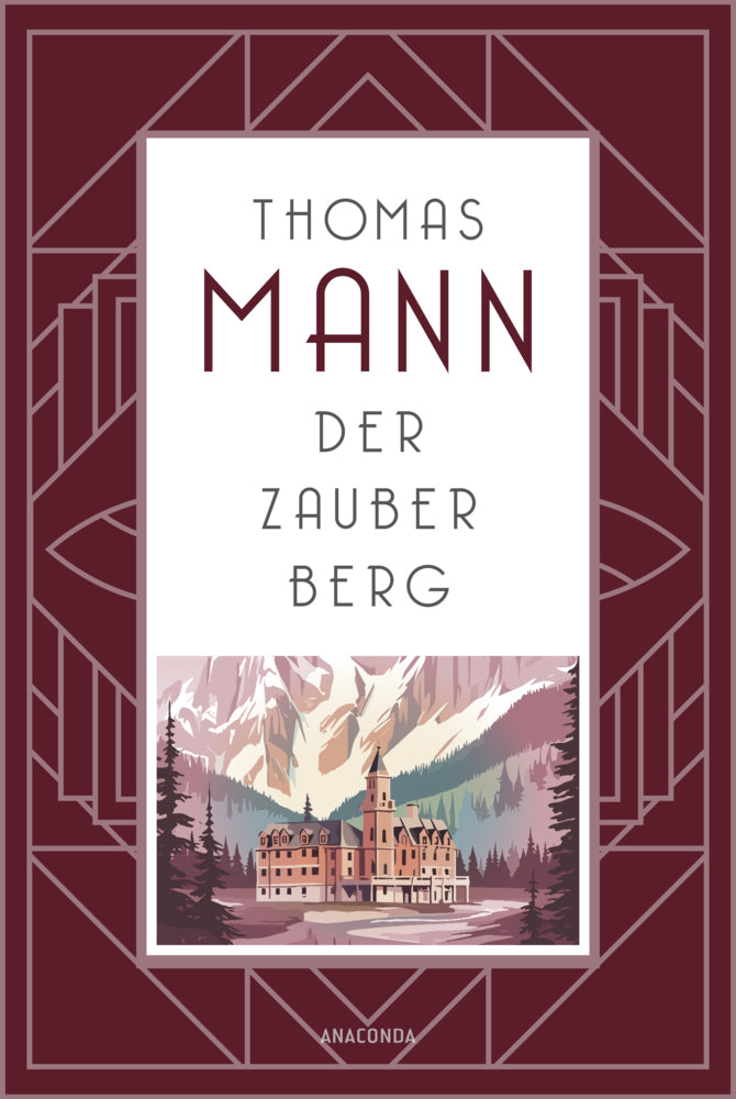 Der Zauberberg. Roman (Thomas Mann)