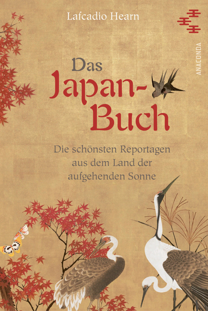 Das Japan-Buch. Die schönsten Reportagen aus dem Land der aufgehenden Sonne (Lafcadio Hearn)