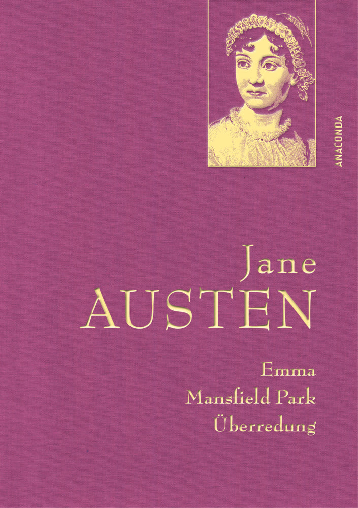 Jane Austen, Emma; Mansfield Park; Überredung (Jane Austen)
