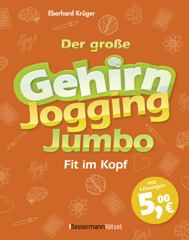 Der große Gehirnjogging-Jumbo - fit im Kopf (Eberhard Krüger)