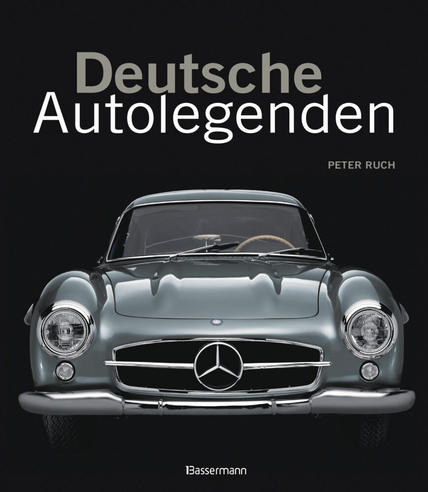 Deutsche Autolegenden (Peter Ruch)
