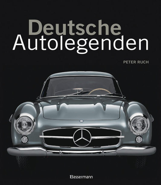 Deutsche Autolegenden (Peter Ruch)