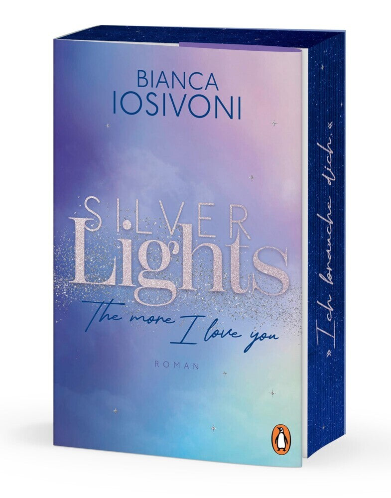 Silver Lights - The more I love you (Bianca Iosivoni)