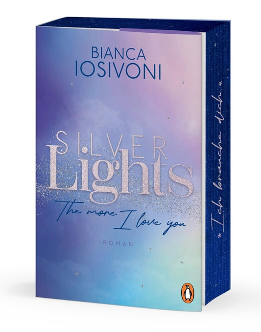 Silver Lights - The more I love you (Bianca Iosivoni)
