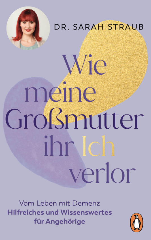 Wie meine Großmutter ihr Ich verlor (Sarah Straub)