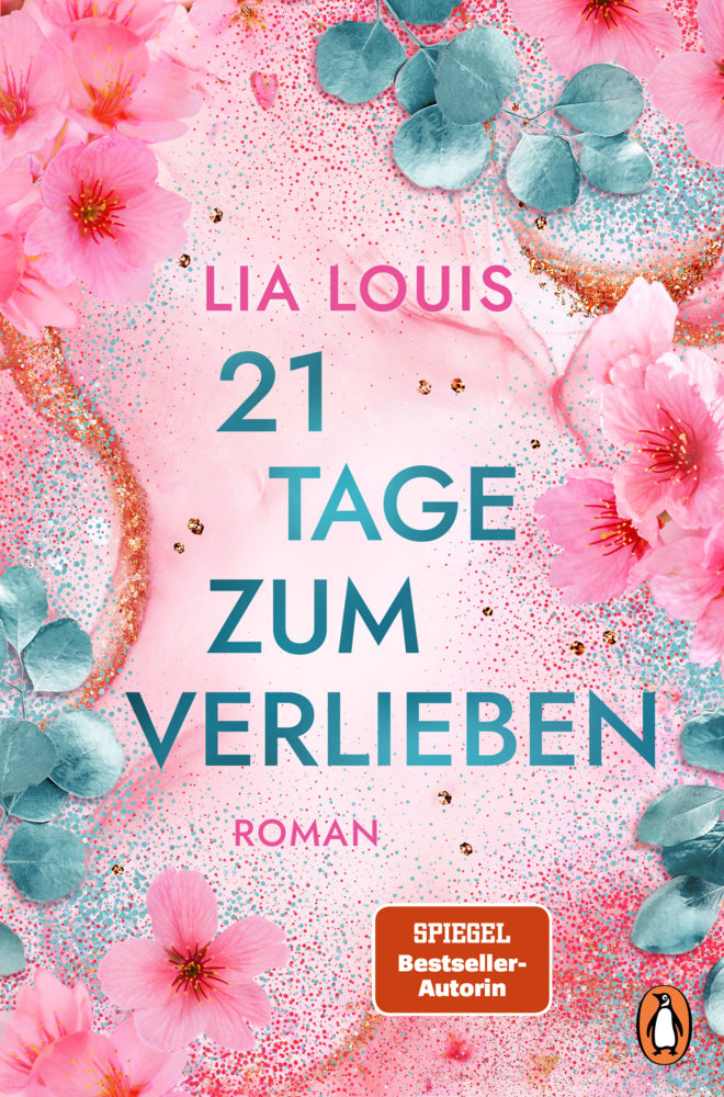 21 Tage zum Verlieben (Lia Louis)