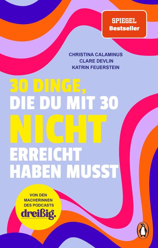 30 Dinge, die du mit 30 nicht erreicht haben musst (Christina Calaminus)