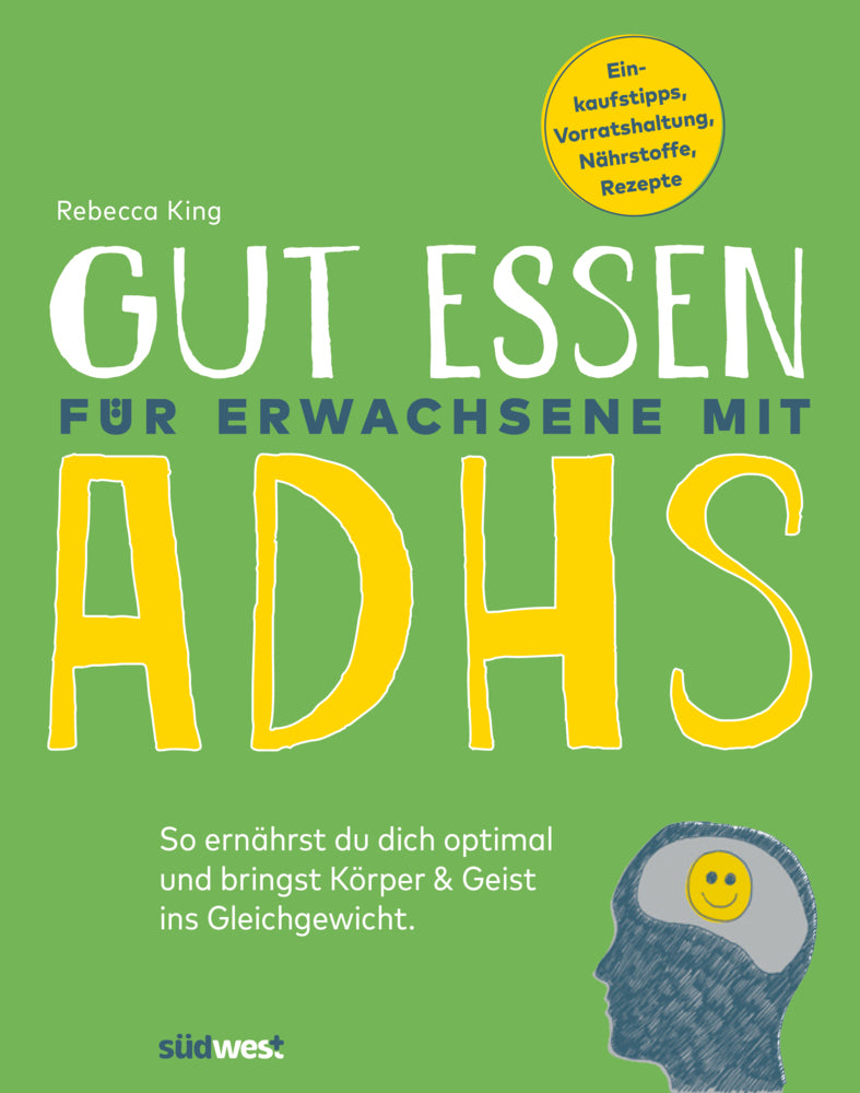 Gut essen für Erwachsene mit ADHS (Rebecca King)