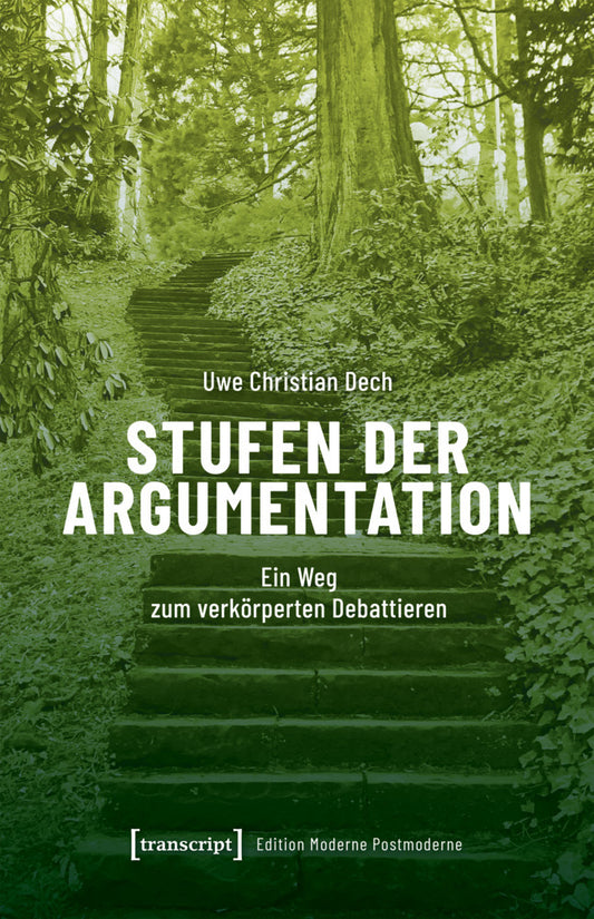 Stufen der Argumentation (Uwe Christian Dech)