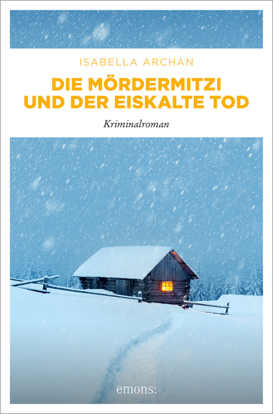 Die MörderMitzi und der eiskalte Tod (Isabella Archan)
