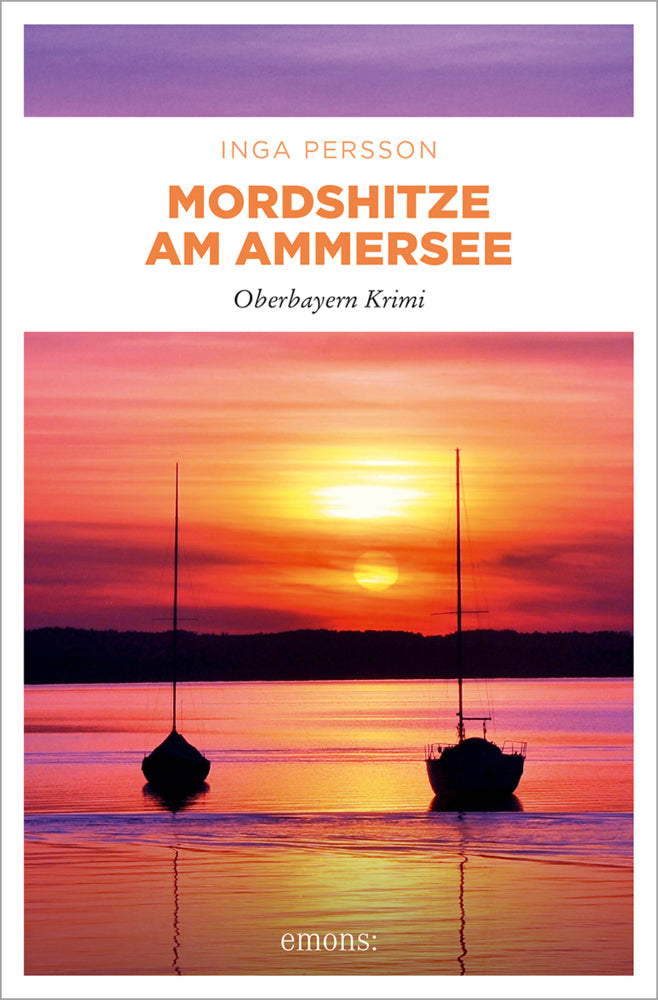 Mordshitze am Ammersee (Inga Persson)