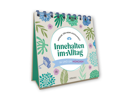 Innehalten im Alltag (Astrid Süßmuth)