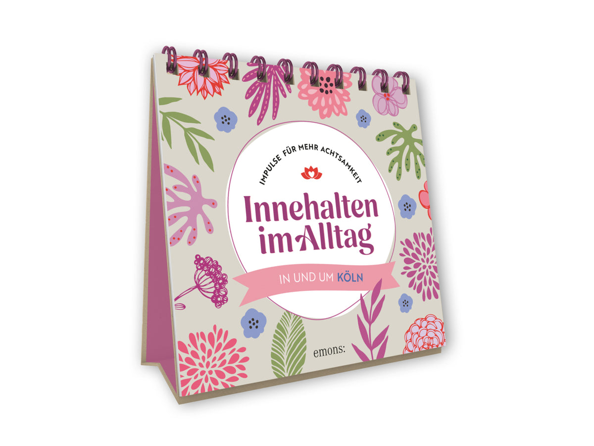 Innehalten im Alltag (Diana-Isabel Scheffen)