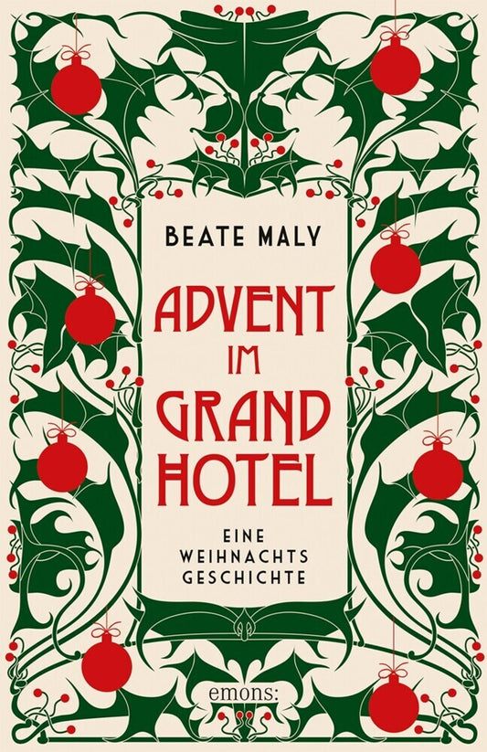 Advent im Grandhotel (Beate Maly)