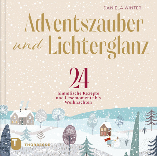 Adventszauber und Lichterglanz (Daniela Winter)