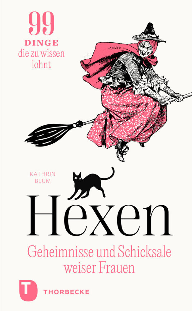 Hexen: Geheimnisse und Schicksale weiser Frauen (Kathrin Blum)