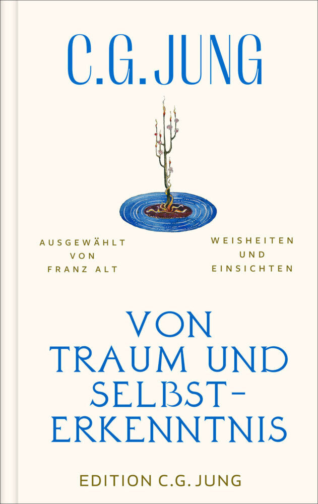 Von Traum und Selbsterkenntnis (C. G. Jung)