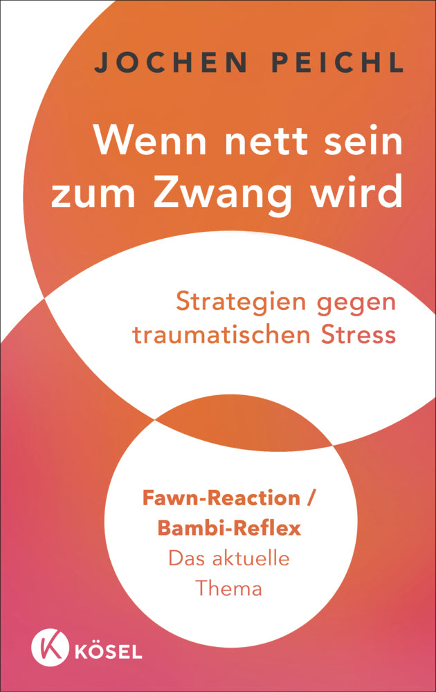 Wenn nett sein zum Zwang wird (Jochen Peichl)