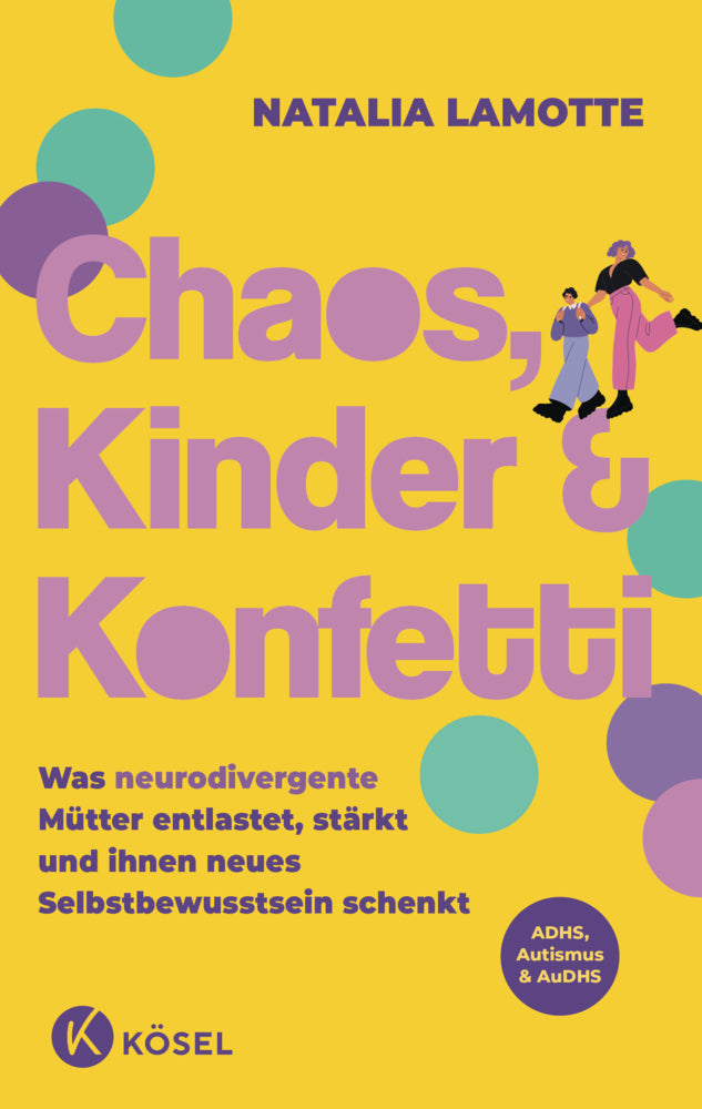 Chaos, Kinder und Konfetti (Natalia Lamotte)