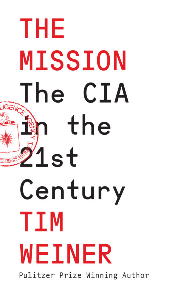 The Mission (Tim Weiner)