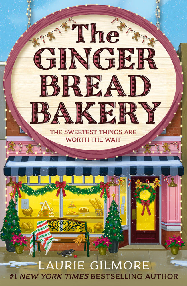 The Gingerbread Bakery (Laurie Gilmore)