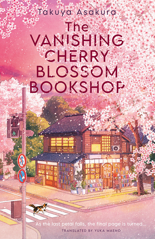The Vanishing Cherry Blossom Bookshop (Takuya Asakura)