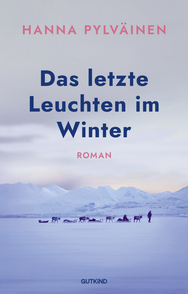 Das letzte Leuchten im Winter (Hanna Pylväinen)