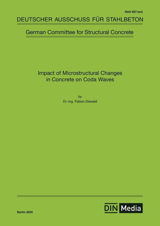 Impact of Microstructural Changes in Concrete on Coda Waves (Deutscher Ausschuss Für Stahlbeton E._V.)